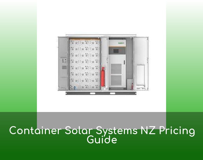 Container Solar Systems NZ Pricing Guide